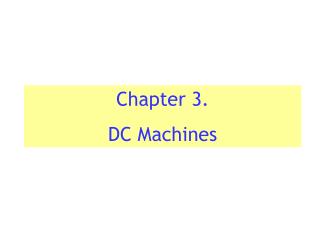 Chapter 3. DC Machines