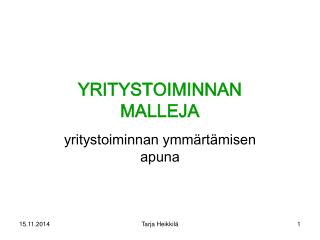 YRITYSTOIMINNAN MALLEJA