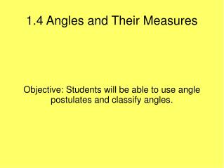 1.4 Angles and Their Measures