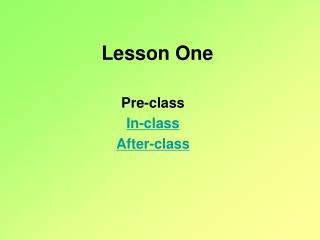 Lesson One