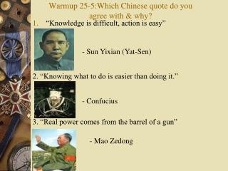 Warmup 25-5:Which Chinese quote do you agree with &amp; why?