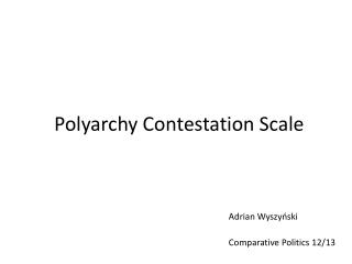 Polyarchy Contestation Scale