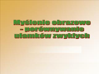Równość ułamków zwykłych