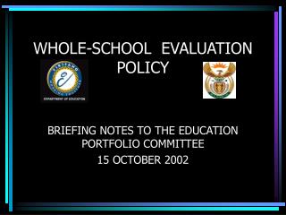 WHOLE-SCHOOL EVALUATION POLICY