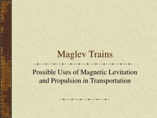 Maglev Trains