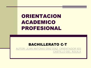 ORIENTACION ACADEMICO PROFESIONAL