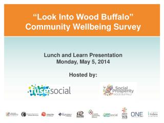 “Look Into Wood Buffalo” Community Wellbeing Survey