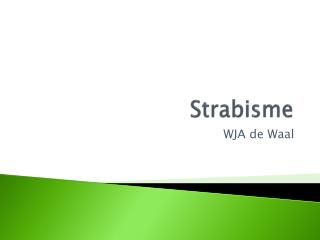 Strabisme