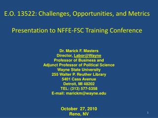 E.O. 13522: Challenges, Opportunities, and Metrics Presentation to NFFE-FSC Training Conference