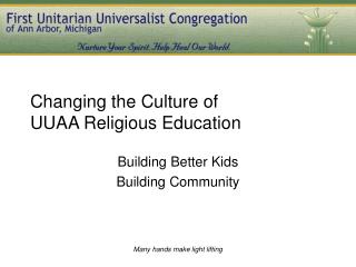 Changing the Culture of UUAA Religious Education