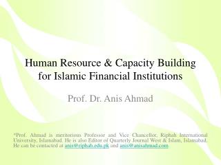 Human Resource &amp; Capacity Building for Islamic Financial Institutions