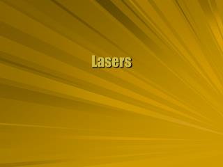 Lasers