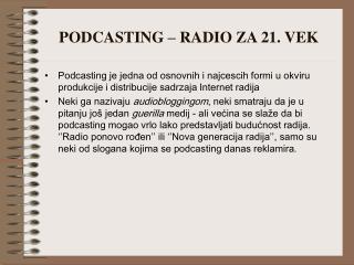 PODCASTING – RADIO ZA 21. VEK