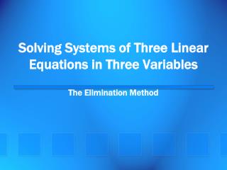 Solving Systems of Three Linear Equations in Three Variables