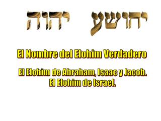 El Nombre del Elohim Verdadero