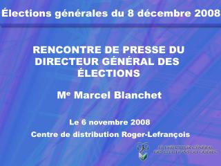 Élections générales du 8 décembre 2008