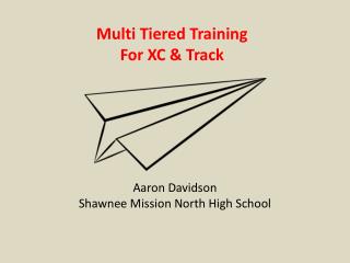 Multi Tiered Training For XC &amp; Track