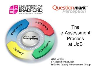 The e-Assessment Process at UoB
