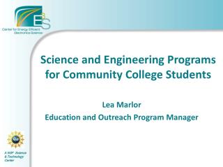 Science and Engineering Programs for Community College Students