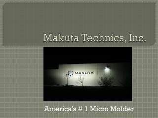 Makuta Technics, Inc.