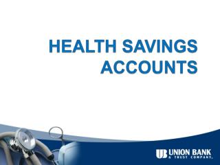 HEALTH SAVINGS ACCOUNTS