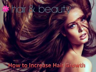 How to Increase Hair Growth | Hair Wigs Toronto