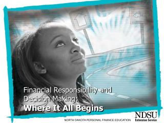 Financial Responsibility and Decision Making: Where It All Begins