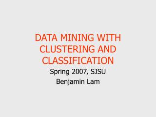 DATA MINING WITH CLUSTERING AND CLASSIFICATION