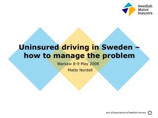 Uninsured driving in Sweden – how to manage the problem