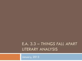 E.A. 3.3 – Things Fall Apart Literary Analysis