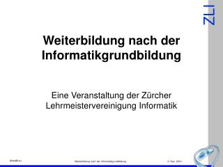 Weiterbildung nach der Informatikgrundbildung