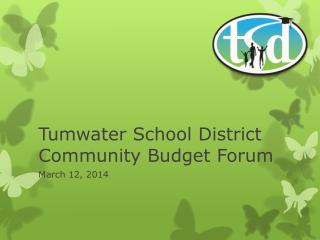 Tumwater School District Community Budget Forum