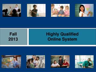 Highly Qualified Online System