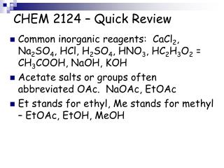 CHEM 2124 – Quick Review