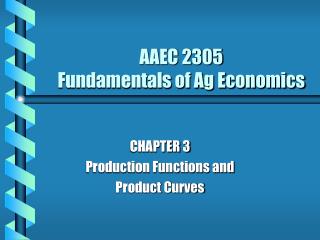 AAEC 2305 Fundamentals of Ag Economics