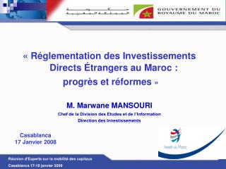 « Réglementation des Investissements Directs Étrangers au Maroc : progrès et réformes  »