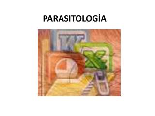 PARASITOLOGÍA