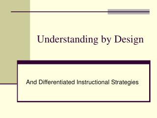 Understanding by Design