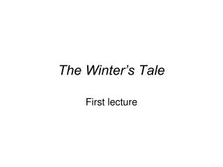 The Winter’s Tale