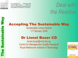 Accepting The Sustainable Way Sustainable Living Festival 17 February 2006 Dr Lionel Boxer CD