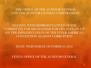 THE OFFICE OF THE AUDITOR GENERAL AND THE AUDITOR GENERAL’S DEPARTMENT