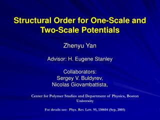 Structural Order for One-Scale and Two-Scale Potentials
