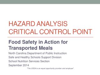 Hazard analysis critical control point