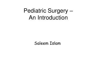 Pediatric Surgery – An Introduction