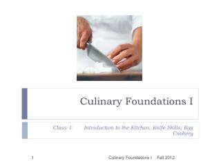 Culinary Foundations I