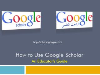 How to Use Google Scholar An Educator’s Guide
