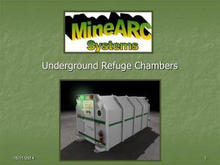 Underground Refuge Chambers
