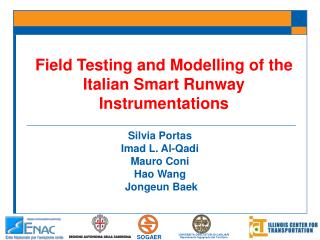 Field Testing and Modelling of the Italian Smart Runway Instrumentations