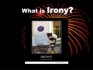 What is Irony?