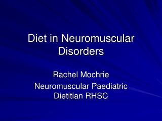 Diet in Neuromuscular Disorders